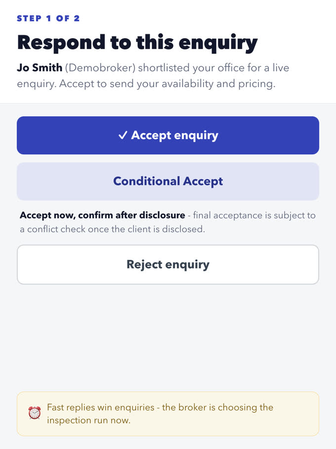 The operator’s response page: accept the enquiry, accept conditionally, or reject it